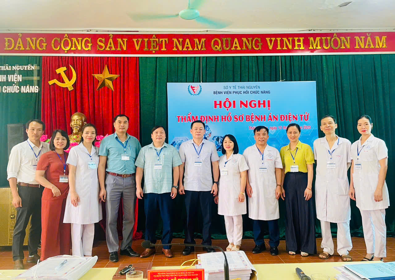 Hội nghị thẩm định hồ sơ bệnh án điện tử tại Bệnh viện Phục hồ chức năng tỉnh Thái Nguyên